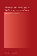 The first shall be the last : rethinking antisemitism /