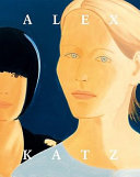 Alex Katz : an American way of seeing /