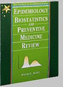 Epidemiology, biostatistics, and preventive medicine review /