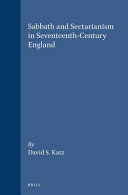 Sabbath and sectarianism in seventeenth-century England /