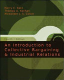 An introduction to collective bargaining and industrial relations /