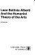 Leon Battista Alberti and the humanist theory of the arts /