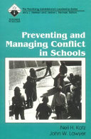Preventing and managing conflict in schools /