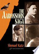 The Aaronsohn saga /