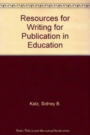 Resources for writing for publication in education /