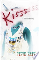 Kissssss : a miscellany /