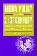 Media policy for the 21st century in the United States and Western Europe /