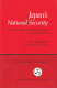 Japan's national security : structures, norms and policy responses in a changing world /