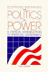 The politics of power : a critical introduction to American government /
