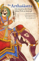 The Arthaśāstra selections from the classic Indian work on statecraft /