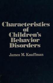 Characteristics of children's behavior disorders /