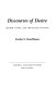 Discourses of desire : gender, genre, and epistolary fictions /