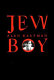 Jew boy : a memoir /