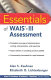 The essentials of WAIS-III assessment /