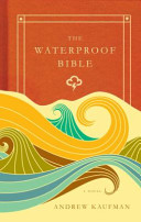 The waterproof bible /