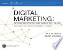 Digital marketing : integrating strategy and tactics with values : a guidebook for executives, managers, and students /