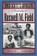 Dred Scott's advocate : a biography of Roswell M. Field /