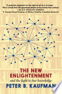 The new enlightenment and the fight to free knowledge /