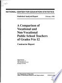 A comparison of vocational and non-vocational public school teachers of grades 9 to 12 /