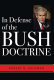 In defense of the Bush doctrine /