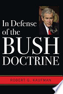 In defense of the Bush doctrine /