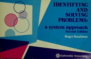 Identifying and solving problems : a system approach /
