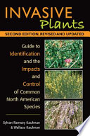 Invasive plants : a guide to identification, impacts, and control of common North American species /