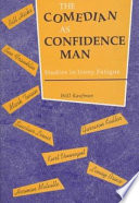 The comedian as confidence man : studies in irony fatigue /