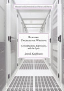 Reading uncreative writing : conceptualism, expression, and the lyric /