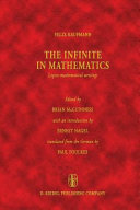 The infinite in mathematics : logico-mathematical writings /