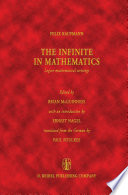 The Infinite in Mathematics : Logico-mathematical writings /