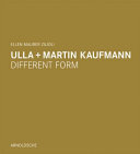 Ulla + Martin Kaufmann : different from /