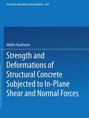 Strength and deformations of structural concrete subjected to in-plane shear and normal forces /