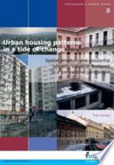 Urban housing patterns in a tide of change : spatial structure and residential property values in Budapest in a comparative perspective /