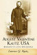 August Valentine Kautz, USA : biography of a Civil War general /