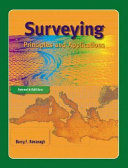 Surveying : principles and applications /