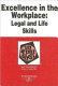 Excellence in the workplace : legal & life skills in a nutshell /