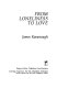 From loneliness to love /