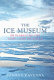 The ice museum : in search of the lost land of Thule /
