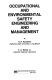 Occupational and environmental safety engineering and management /