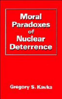 Moral paradoxes of nuclear deterrence /