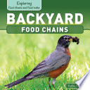 Backyard food chains /