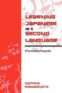 Learning Japanese as a second language : a processability perspective /