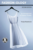 Fashion-ology : an introduction to fashion studies /