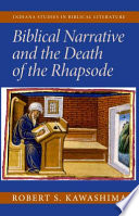 Biblical narrative and the death of the rhapsode /