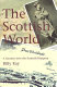 The Scottish world : a journey into the Scottish diaspora /