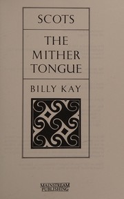 Scots : the mither tongue /