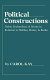 Political constructions : Defoe, Richardson, and Sterne in relation to Hobbes, Hume, and Burke /