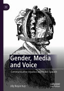 Gender, media and voice : communicative injustice and public speech /