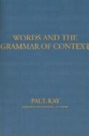 Words and the grammar of context /